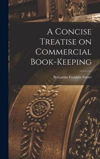 Produktbild: A Concise Treatise on Commercial Book-keeping