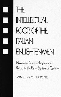 Produktbild: Ferrone, V: Intellectual Roots of the Italian Enlightenment