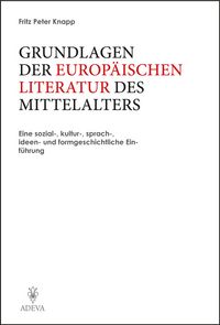 Produktbild: Grundlagen der Europ&auml;ischen Literatur des Mittelalters