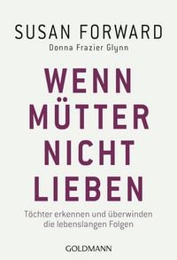 Produktbild: Wenn M&uuml;tter nicht lieben
