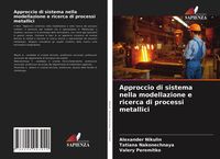 Produktbild: Approccio di sistema nella modellazione e ricerca di processi metallici
