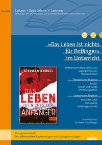 Produktbild: &raquo;Das Leben ist nichts f&uuml;r Anf&auml;nger&laquo; im Unterricht