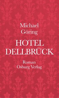 Bild vom Artikel Hotel Dellbrück vom Autor Michael Göring
