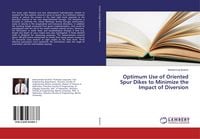 Produktbild: Optimum Use of Oriented Spur Dikes to Minimize the Impact of Diversion