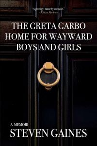Produktbild: The Greta Garbo Home for Wayward Boys and Girls