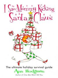 Produktbild: I Saw Mommy Kicking Santa Claus