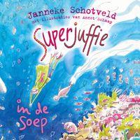 Produktbild: Superjuffie in de soep