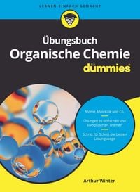 Produktbild: &Uuml;bungsbuch Organische Chemie f&uuml;r Dummies