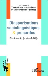 Produktbild: Diasporisations sociolinguistiques & pr&eacute;carit&eacute;s