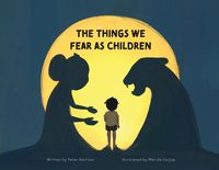 Produktbild: The Things We Fear as Children