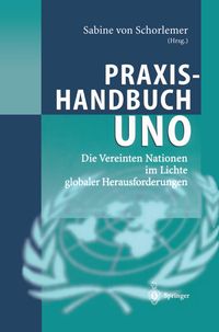 Bild vom Artikel Praxishandbuch UNO vom Autor Sabine Schorlemer