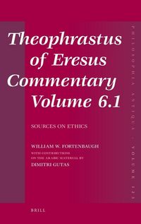 Produktbild: Theophrastus of Eresus Commentary Volume 6.1