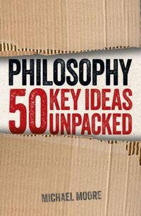Produktbild: Philosophy: 50 Key Ideas Unpacked