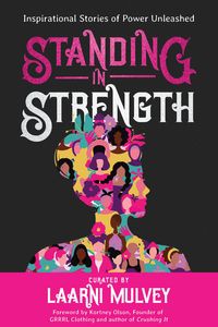 Produktbild: Standing in Strength - Inspirational Stories of Power Unleashed