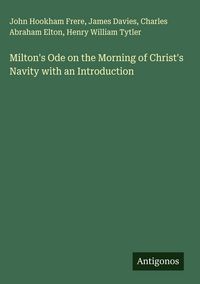 Produktbild: Milton's Ode on the Morning of Christ's Navity with an Introduction