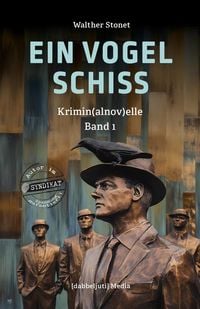 Produktbild: Ein Vogel schiss - Band 1