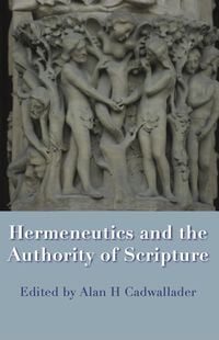 Produktbild: Hermeneutics and the Authority of Scripture