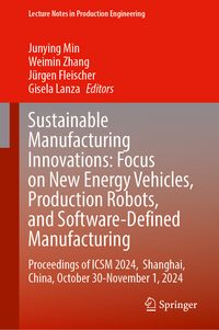 Produktbild: Sustainable Manufacturing Innovations: Focus on New Energy Vehicles, Production Robots, and Software-Defined Manufacturing