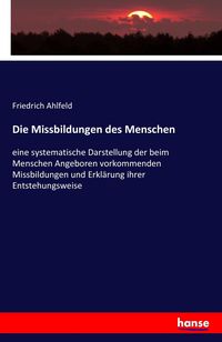 Produktbild: Die Missbildungen des Menschen