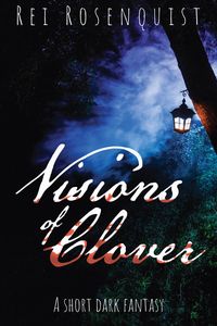 Produktbild: Visions of Clover (Blood Wolves, #2)
