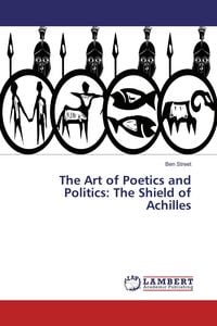 Produktbild: The Art of Poetics and Politics: The Shield of Achilles