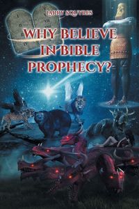 Produktbild: Why believe in Bible Prophecy?