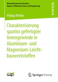 Produktbild: Charakterisierung spanlos gefertigter Innengewinde in Aluminium- und Magnesium-Leichtbauwerkstoffen