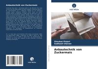 Produktbild: Anbautechnik von Zuckermais