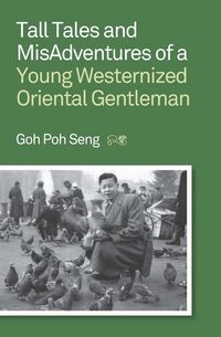 Produktbild: Tall Tales and Misadventures of a Young Westernized Oriental Gentleman