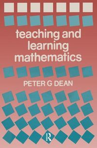 Produktbild: Dean, P: Teaching and Learning Mathematics