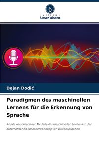 Produktbild: Paradigmen des maschinellen Lernens f&uuml;r die Erkennung von Sprache