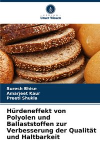 Produktbild: H&uuml;rdeneffekt von Polyolen und Ballaststoffen zur Verbesserung der Qualit&auml;t und Haltbarkeit