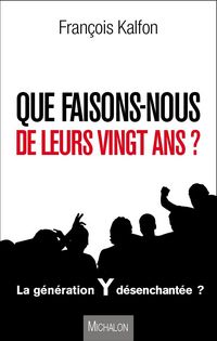 Produktbild: Que faisons-nous de leurs vingt ans ?
