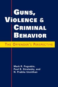 Produktbild: Guns, Violence, and Criminal Behavior