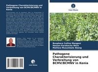Produktbild: Pathogene Charakterisierung und Verbreitung von BCMV/BCMNV in Kenia