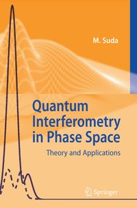 Produktbild: Quantum Interferometry in Phase Space