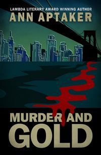 Produktbild: Murder and Gold (Cantor Gold Crime Series, #5)