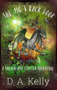 Produktbild: The Jig's Back Door (The Adventures of Sneath and Clutter, #1)