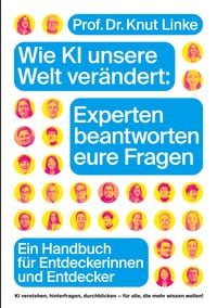 Produktbild: Wie KI unsere Welt ver&auml;ndert: Experten beantworten eure Fragen