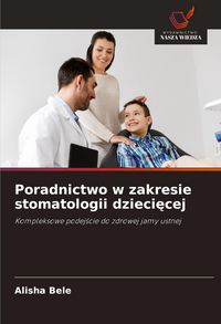 Produktbild: Poradnictwo w zakresie stomatologii dzieci&iquest;cej