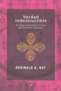 Produktbild: Verdad indestructible : la espiritualidad viviente del budismo tibetano