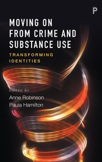 Produktbild: Moving on from crime and substance use