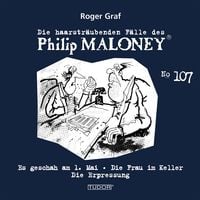 Produktbild: Die haarstr&auml;ubenden F&auml;lle des Philip Maloney, No.107