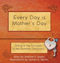 Produktbild: Every Day is Mother's Day