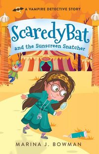 Produktbild: Scaredy Bat and the Sunscreen Snatcher