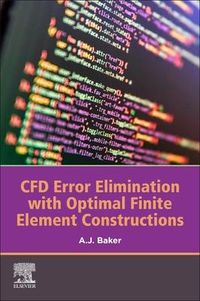 Produktbild: Cfd Error Elimination with Optimal Finite Element Constructions