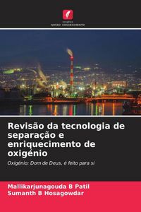 Produktbild: Revis&atilde;o da tecnologia de separa&ccedil;&atilde;o e enriquecimento de oxig&eacute;nio