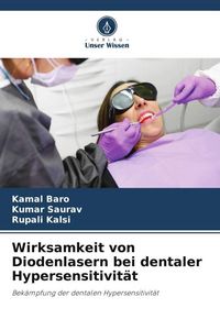 Produktbild: Wirksamkeit von Diodenlasern bei dentaler Hypersensitivit&auml;t