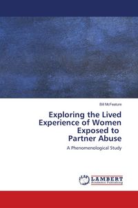 Produktbild: Exploring the Lived Experience of Women Exposed to Partner Abuse