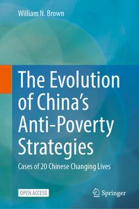 Produktbild: The Evolution of China&rsquo;s Anti-Poverty Strategies